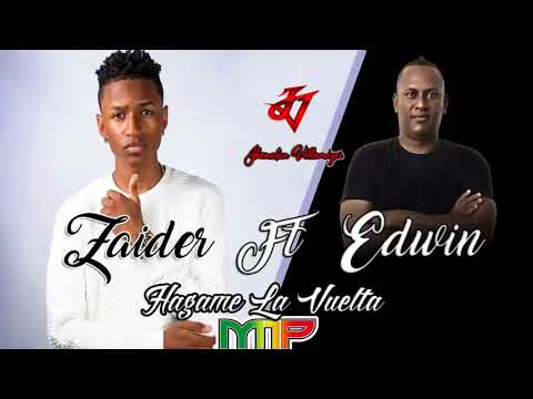 Hagame La Vuelta - Zaider Ft Edwin  (ORIGINAL ADER MUSICA