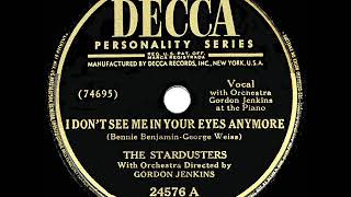 1949 HITS ARCHIVE: I Don’t See Me In Your Eyes Anymore - Stardusters