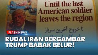 IRGC EJEK TRUMP HABIS HABISAN! Wajah Trump Dipasang di Rudal, Iran Ancam Markas AS di Timur Tengah