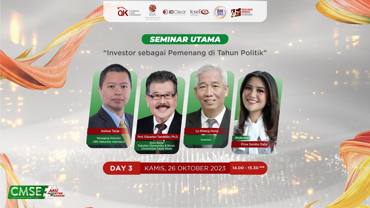 Seminar Utama: "Investor sebagai Pemenang di Tahun Politik"