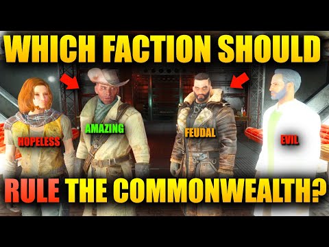 WHICH FACTION SHOULD RULE THE COMMONWEALTH IN FALLOUT 4? | MINUTEMEN, INSTITUTE, BOS AND RAILROAD