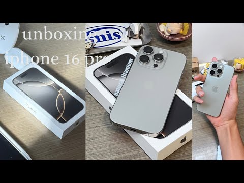 iPhone 16 Pro unboxing | natural titanium
