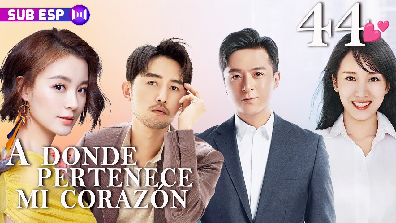 【SUB ESP】A Donde Pertenece mi Corazón EP44 FINAL | Where My Heart Belongs | 梦在海这边
