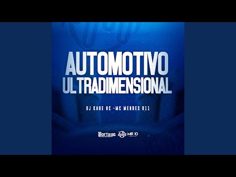 Automotivo Ultradimensional