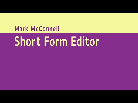 MARK McCONNELL SHORT FORM EDITOR REEL