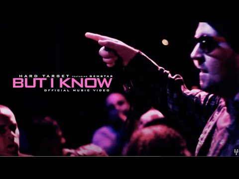 Hard Target - But I Know ft. Gemstar (Official Music Video)