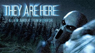 They are Here: Alien Abduction Horror Game (Official Trailer)