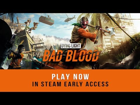 Dying Light Bad Blood 