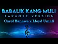 Carol Banawa x Lloyd Umali - Babalikang Muli || Regine Velasquez
