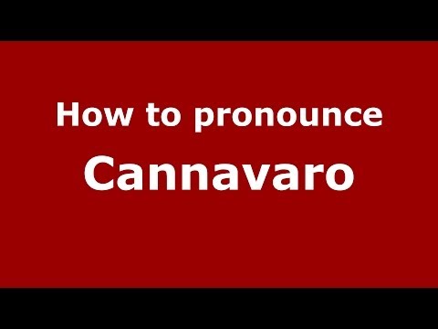 How to pronounce Cannavaro (Italian/Italy) - PronounceNames.com