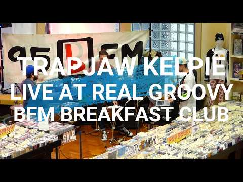 Trapjaw Kelpie Live at Real Groovy