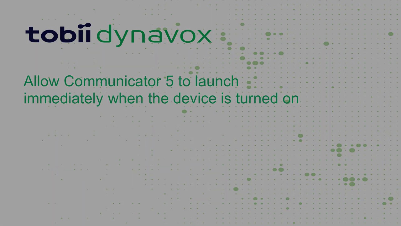 How-To Launch Communicator 5 on Startup