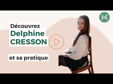Présentation de Delphine CRESSON