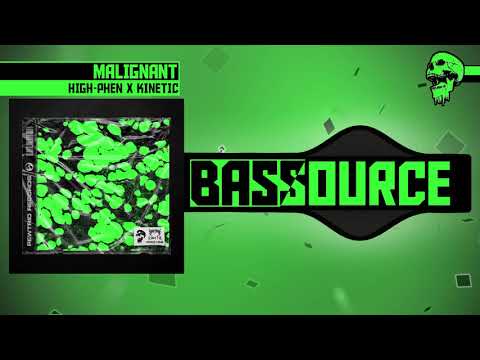 HIGH-PHEN X KINETIC - Malignant // DUBSTEP