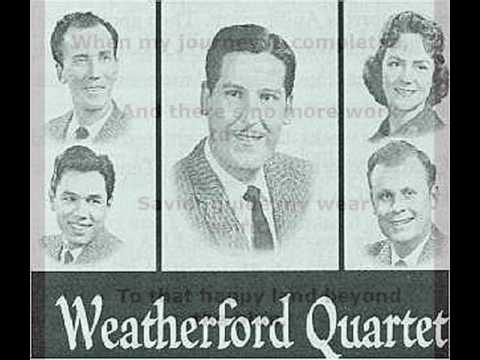 "Hide Me Rock of Ages" by The Weatherford Quartet
