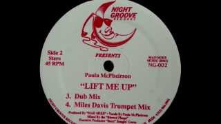 Paula McPheirson - Lift Me Up (Miles Davis Trumpet Mix)