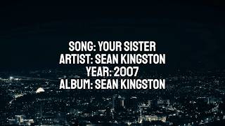 Sean Kingston - Your sister - Video Lyrics
