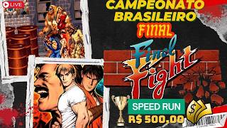 🏆 FINAL - Campeonato SPEED RUN - FINAL FIGHT -  R$500,00