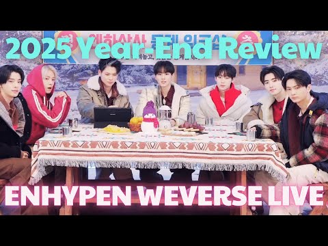(ALL SUB) ENHYPEN WEVERSE LIVE (2025.12.31) 2025 Year-End Review (EN- Co. EP.8) ⛄️.
