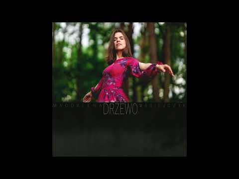 Magdalena Masiejczyk, Maciej Mikulski - Drzewo