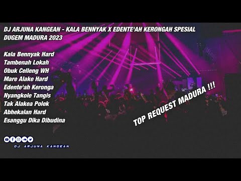 FUNKOT MADURA || KALA BENYAK X EDENTEAH KERRONGAH VIRAL TIKTOK SPESIAL PERFORM || DJ ARJUNA KANGEAN