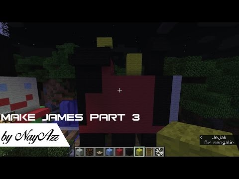 minecraft: part 3 children ages 3 years to make james (Thomas and friends)