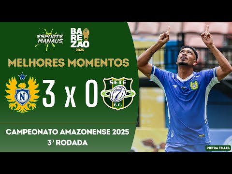 Nacional-AM 3x0 Sete FC