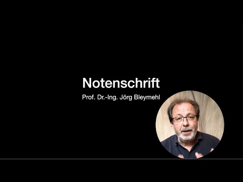 6 - Musiktheorie, Notenschrift