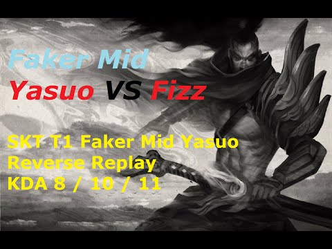 SKT T1 Faker Mid Yasuo VS Fizz Reversal Reversal Replay