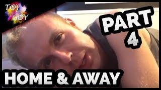 I fall out with my boyfriend - Home and Away - Part  4