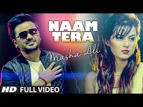 Masha Ali: Naam Tera Full Video | Punjabi Romantic Song