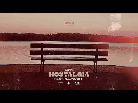 Ajter ft. Najnuch - Nostalgia (prod. HVNDRED)