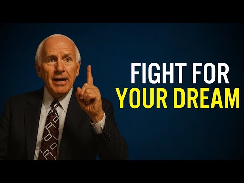 Fight For Your Dream Because Nobody Else Will | Jim Rohn Motivation