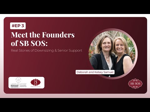 Meet the Founders of SB SOS: Real Stories of Downsizing & Senior Support