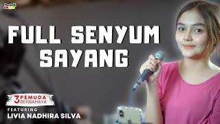Download lagu FULL SENYUM SAYANG - EVAN LOSS | 3PEMUDA BERBAHAYA FEAT LIVIA NADHIRA SILVA COVER mp3