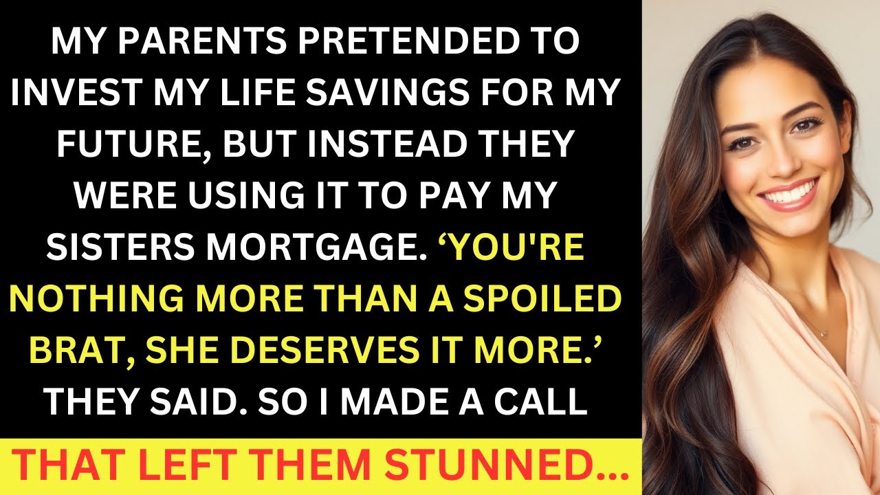 Parents Pretended Investing My Life Savings, But They Used It For My Sister. Calling Me Spoiled Brat