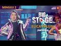 PERSEMBAHAN PENUH Big Stage 4 Elica Paujin Impikan Minggu 2