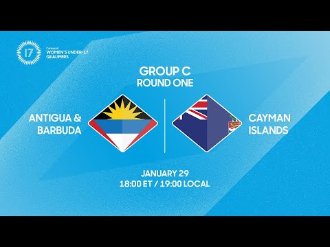 Antigua and Barbuda vs Cayman Islands | 2026 Concacaf Women’s Under-17 Qualifiers