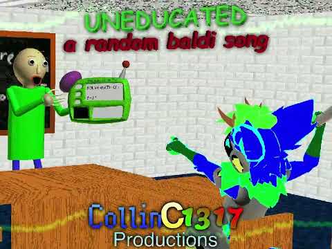 Uneducated - A Random Baldi Song