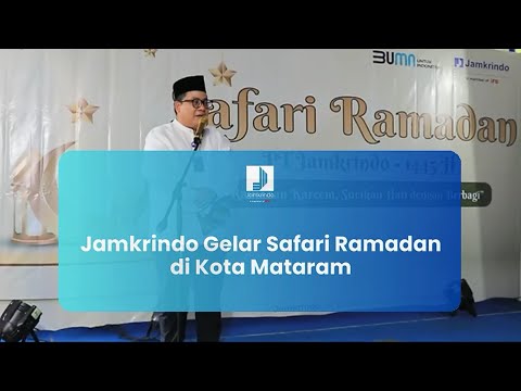 Safari Ramadan 2024 PT Jamkrindo di Mataram