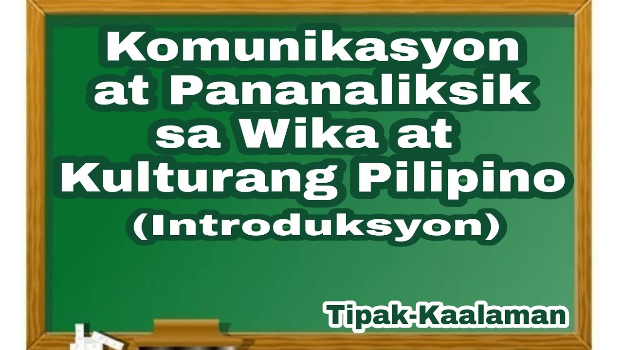 Komunikasyon at Pananaliksik sa Wika at Kulturang Pilipino