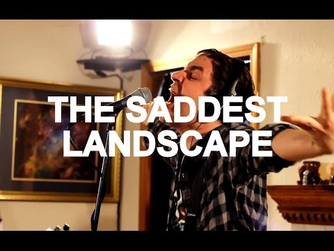 The Saddest Landscape - 