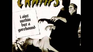 The Cramps - Nothin&#39; But A Gorehound