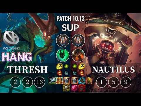 VG Hang Thresh vs Nautilus Sup - KR Patch 10.13