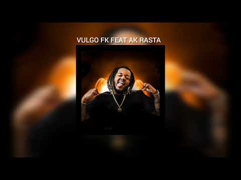 Vulgo Fk - Ansiedade vai me matar Feat Ak Rasta (Áudio Oficial)