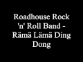 Roadhouse Rock 'n' Roll Band - Rämä Lämä ...