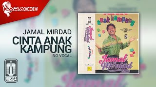 Download lagu Jamal Mirdad - Cinta Anak Kampung ( Karaoke Video) | No Vocal mp3