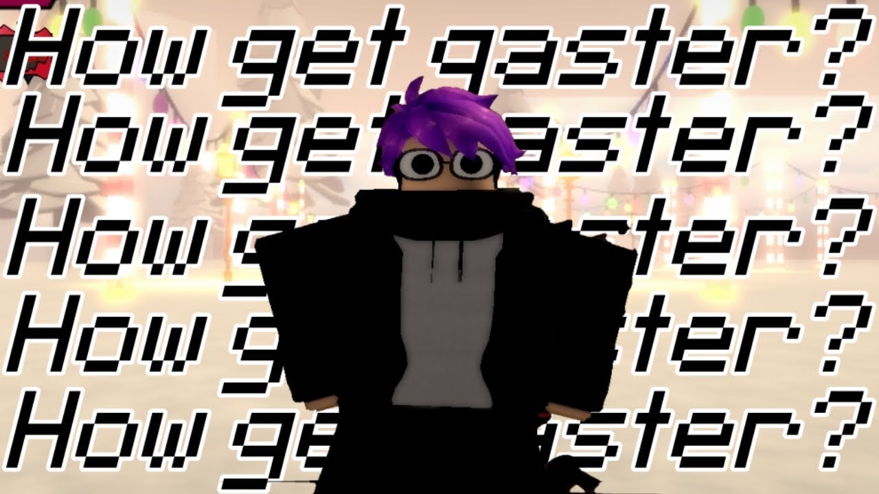 [Undertale: A Multiversal Timeline] Explaining how get gaster in AMT [OUTDATED]