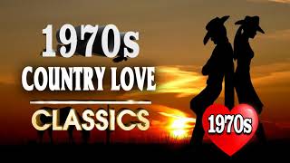 Best Classic Country Love Songs of 1970s   Greatest 70s Romantic Country Music