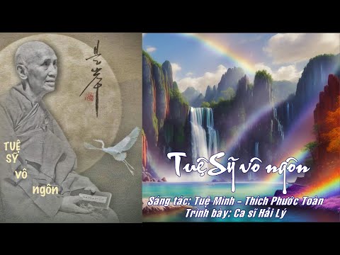 Tuệ sỹ vô ngôn - Hải Lý